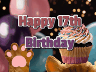 Happy Birthday Age 17 GIF, 17th Birthday GIF: Cute Kitten Birthday Cupcake GIF with a cupcake raised by a cats head, then it pulls down text reading Happy Birthday Name