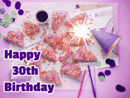 Happy Birthday Age 30 GIF, 30th Birthday GIF: A big paper sparkle highlights this animated birthday gif showing a birthday cake place setting with decorations.