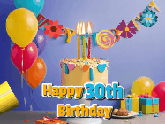 Happy Birthday Age 30 GIF, 30th Birthday GIF: Happy birthday cake animated gif with flickering candles, balloons, confetti, and text to customize.