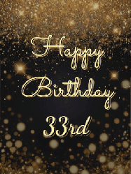 Happy Birthday Age 33 GIF, 33rd Birthday GIF: A beautiful happy birthday gif on a dark glitter background with bubbles and animation. It reads Happy Birtday. Customize it!
