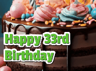 Happy Birthday Age 33 GIF, 33rd Birthday GIF: A beautiful and elegant birthday cake gif with pink text to customize and animated flowers.
