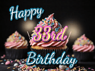 Happy Birthday Age 33 GIF, 33rd Birthday GIF: A delicious cupcake gif with animated sparkles reading Happy Birthday with a name to customize