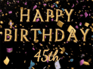 Happy Birthday Age 45 GIF, 45th Birthday GIF