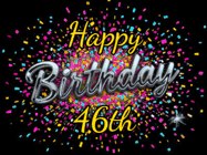 Happy Birthday Age 46 GIF, 46th Birthday GIF