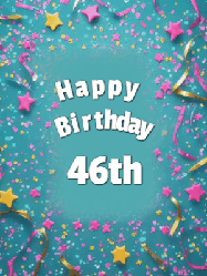 Happy Birthday Age 46 GIF, 46th Birthday GIF
