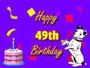 Happy Birthday Age 49 GIF, 49th Birthday GIF: Silly happy birthday gif with a cute dog in a corner and rainbow animation confetti. Birthday cake in order with candle.