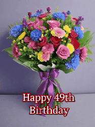 Happy Birthday Age 49 GIF, 49th Birthday GIF: A beautiful animated birthday gif with a bouquet of flowers and animated hearts reading Happy Birthday Customize