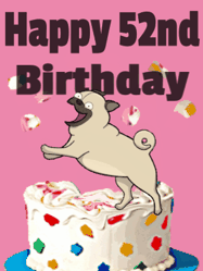 Happy Birthday Age 52 GIF, 52nd Birthday GIF