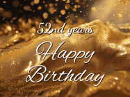 Happy Birthday Age 52 GIF, 52nd Birthday GIF