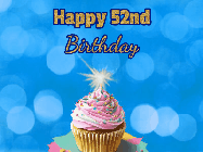 Happy Birthday Age 52 GIF, 52nd Birthday GIF: Animated gif happy birthday cupcake with sparkler and customizable glittering text