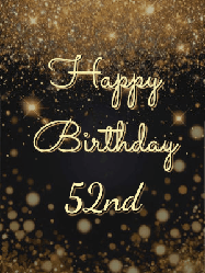 Happy Birthday Age 52 GIF, 52nd Birthday GIF: A beautiful happy birthday gif on a dark glitter background with bubbles and animation. It reads Happy Birtday. Customize it!