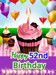 Happy Birthday Age 52 GIF, 52nd Birthday GIF