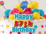Happy Birthday Age 57 GIF, 57th Birthday GIF: A beautiful colorful animated happy birthday gif with the birthday greeting to customize.