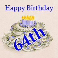 Happy Birthday Age 64 GIF, 64th Birthday GIF: A beautiful animated birthday gif with a vintage style cake drawing and animated candle flames. Customize the name and text.