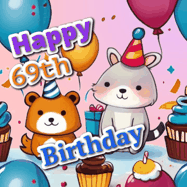 Happy Birthday Age 69 GIF, 69th Birthday GIF