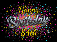 Happy Birthday Age 84 GIF, 84th Birthday GIF