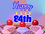 Happy Birthday Age 84 GIF, 84th Birthday GIF