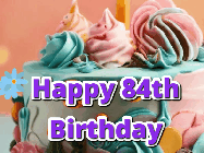 Happy Birthday Age 84 GIF, 84th Birthday GIF