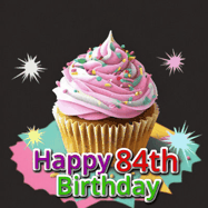 Happy Birthday Age 84 GIF, 84th Birthday GIF