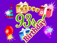 Happy Birthday Age 93 GIF, 93rd Birthday GIF: Animated Birthday GIF with growing and shrinking background and sparklers and a customizable name that spins around.
