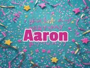Happy Birthday Aaron GIF