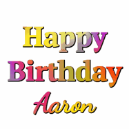 Happy Birthday Aaron GIF