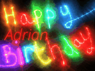Happy Birthday Adrian GIF: Flashing neon happy birthday gif with a name you can customize. The Happy Birthday is colourful.