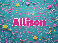 Happy Birthday Allison GIF
