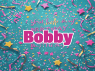 Happy Birthday Bobby GIF