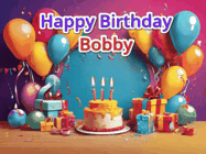 Happy Birthday Bobby GIF