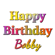 Happy Birthday Bobby GIF