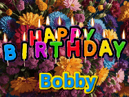 Happy Birthday Bobby GIF