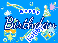 Happy Birthday Bobby GIF
