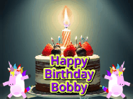 Happy Birthday Bobby GIF: An animated gif with 2 unicorns and a birthday candle on a cake.