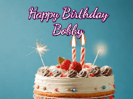 Happy Birthday Bobby GIF