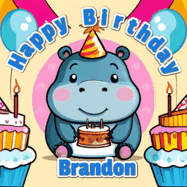 Happy Birthday Brandon GIF