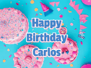 Happy Birthday Carlos GIF: Happy birthday animated gif on this beautiful cake background and confetti with flowers, hearts, and stars.