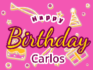 Happy Birthday Carlos GIF