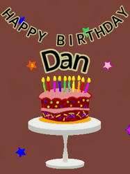 Happy Birthday Dan GIF: Animated birthday gif of a chocolate cartoon cake and stars. Animated text can be customized with name.