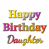 Happy Birthday Daughter GIF