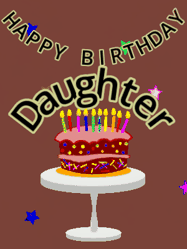 Happy Birthday Daughter GIF: Animated birthday gif of a chocolate cartoon cake and stars. Animated text can be customized with name.