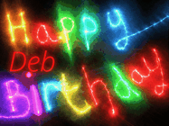 Happy Birthday Deb GIF: Flashing neon happy birthday gif with a name you can customize. The Happy Birthday is colourful.