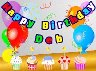 Happy Birthday Deb GIF: Animated happy birthday gif with a party balloon background, a row of cupcakes, and birthday banner to customize.