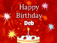 Happy Birthday Deb GIF: A bright red happy birthday gif animated with a cake candle, and glitter and sparkles. Customize with name.