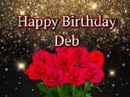 Happy Birthday Deb GIF: A beautiful birthday gif with a bouquet of flowers and animated hearts on a black and glitter background.