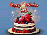 Happy Birthday Deb GIF: Animated GIF of a birthday cake covered in berries with 2 sparklers and a candle, reads Happy Birthday Name. Customize it.