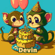 Happy Birthday Devin GIF: What are these cute things with the ugly birthday cake! A name, but no happy birthday. I may have screwed this one up.