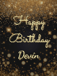 Happy Birthday Devin GIF: A beautiful happy birthday gif on a dark glitter background with bubbles and animation. It reads Happy Birtday. Customize it!