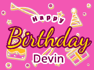 Happy Birthday Devin GIF