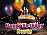 Happy Birthday Devin GIF: A birthday cake with flickering candles gif with text reading Happy Birthday and a Name slot to customize